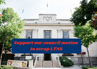 Support our Council motion to scrap LTNs